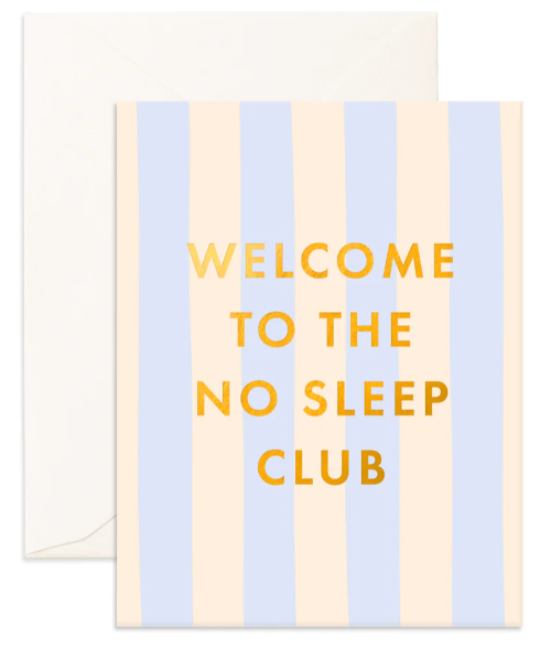 No Sleep Club Powder Stripe Greeting Card