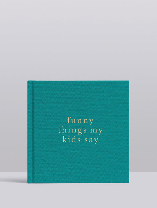 Funny Things My Kids Say Journal (jade)